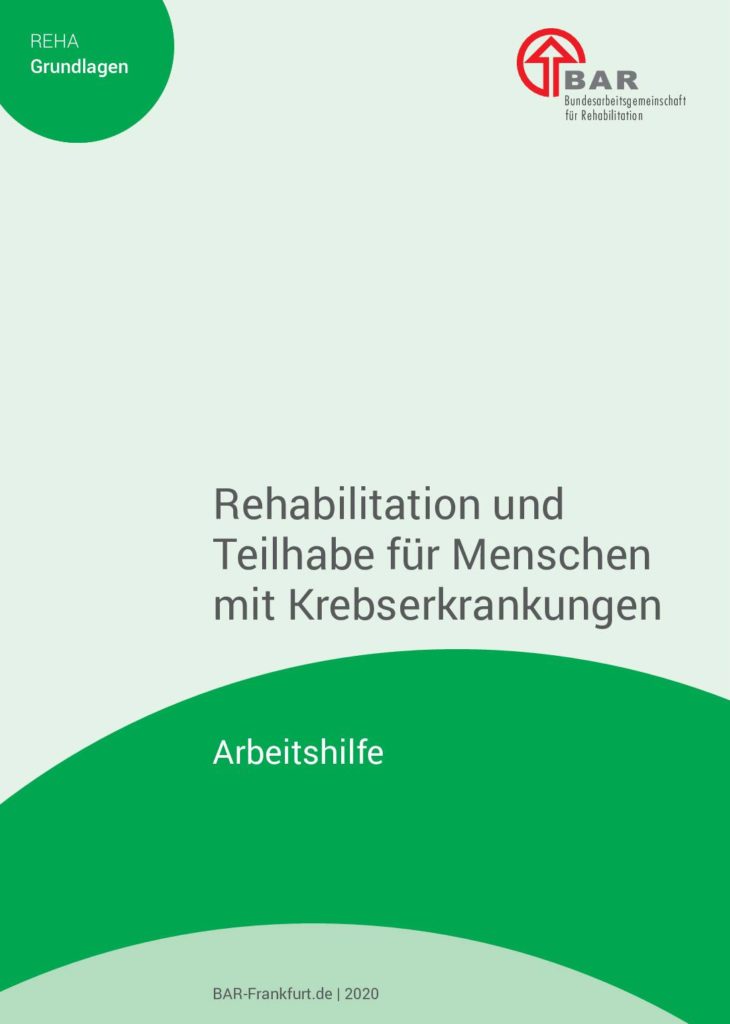 Arbeitshilfe: Rehabilitation für Menschen mit Krebserkrankungen